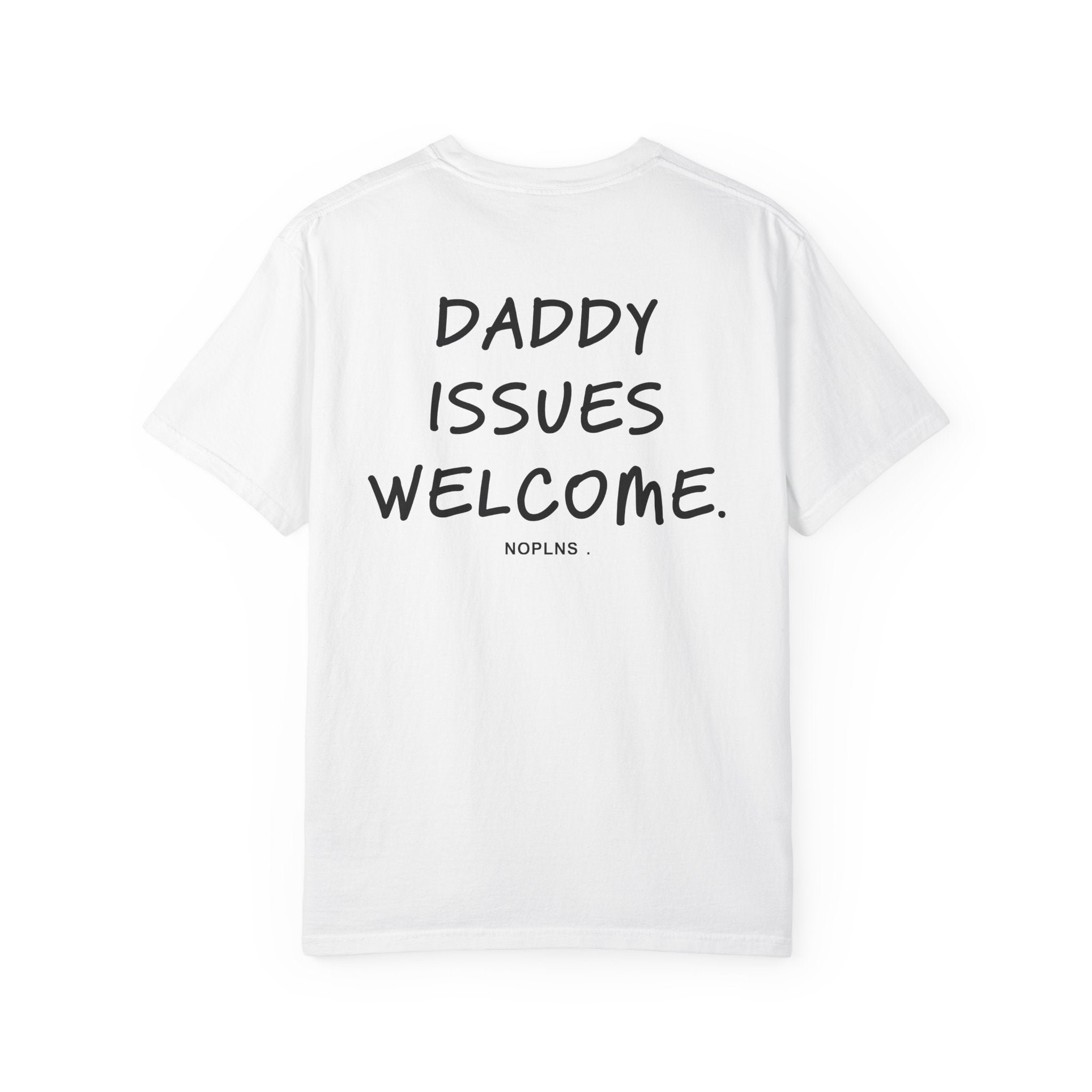DADDY ISSUES WELCOME