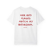 HER RED FLAGS MATCH MY BEDROOM.