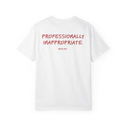 PROFESSIONALLY INAPPROPRIATE.