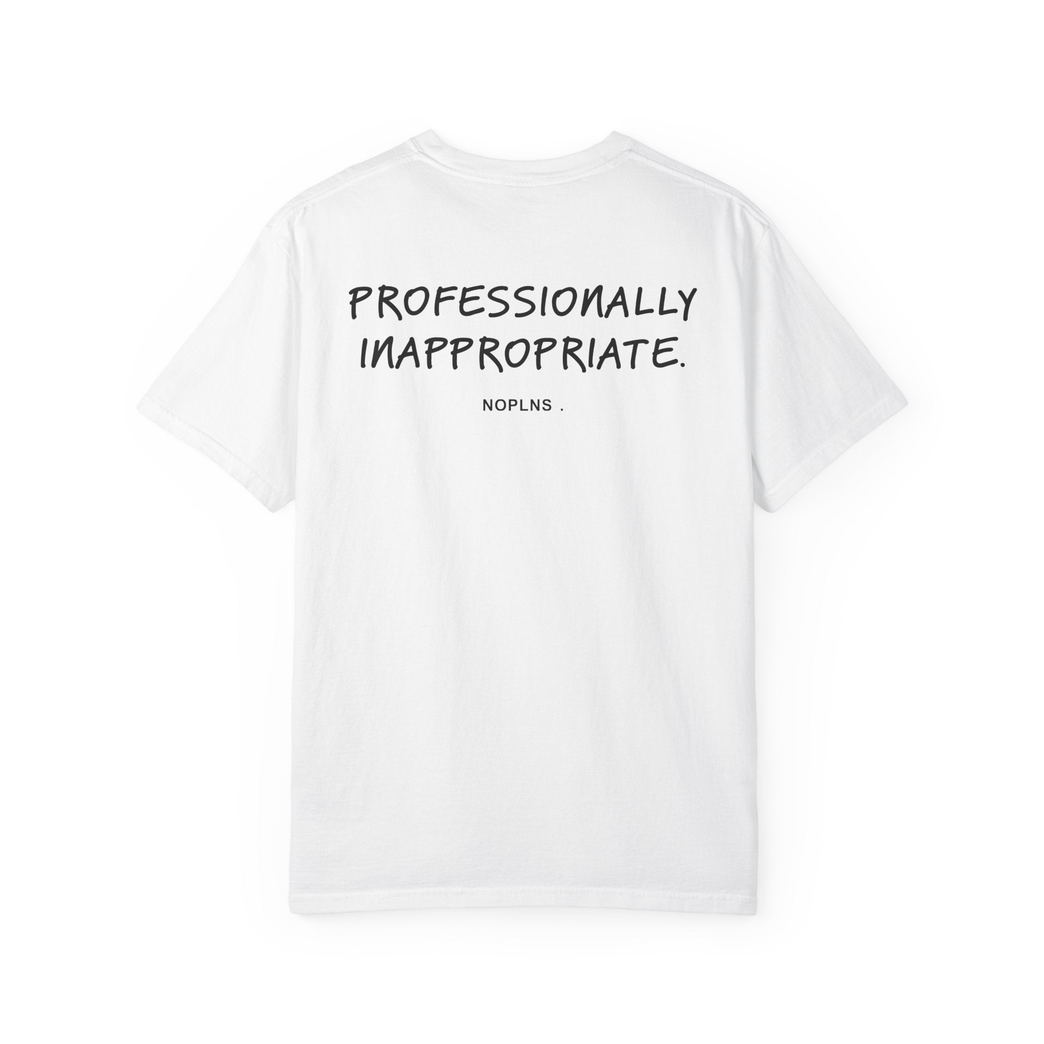 PROFESSIONALLY INAPPROPRIATE.