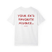 YOUR EX'S FAVORITE MISTAKE.