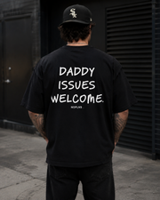 DADDY ISSUES WELCOME