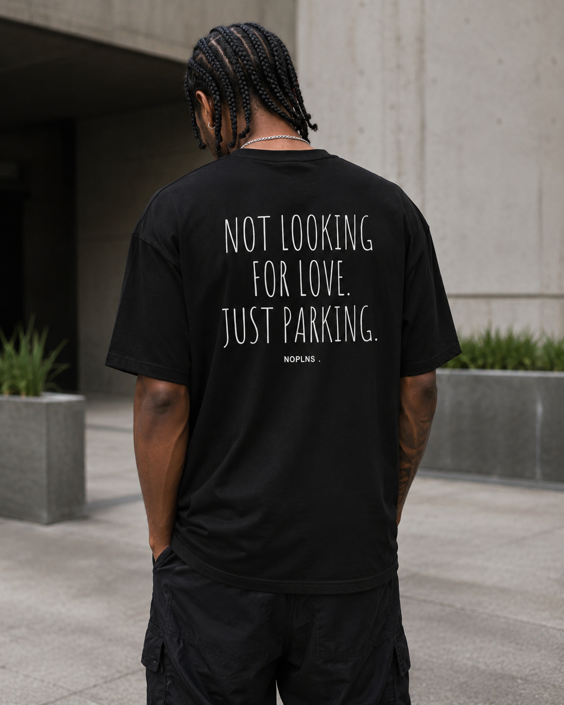NOT LOOKING FOR LOVE. JUST PARKING.