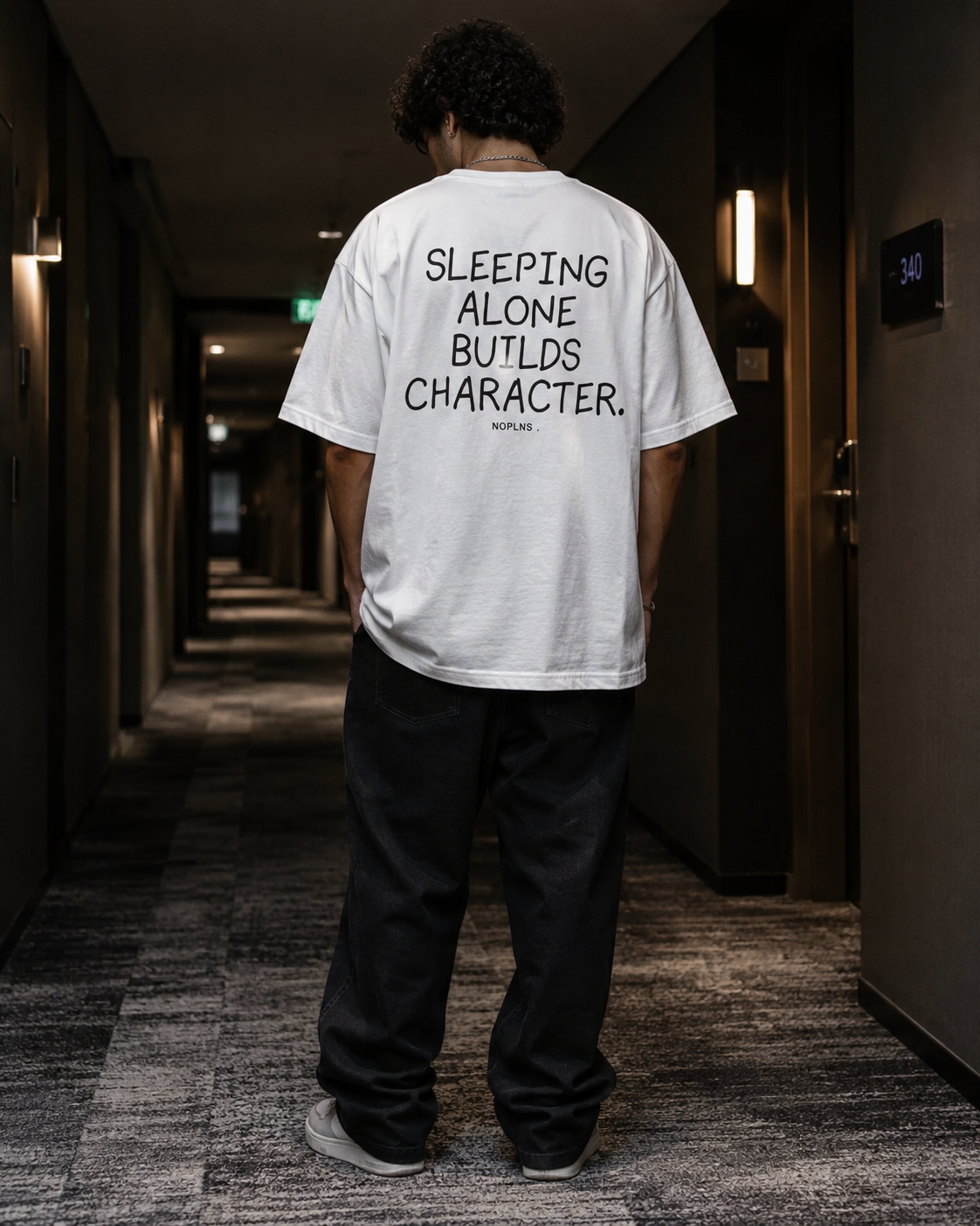 SLEEPING ALONE BUILDS CHARACTER.