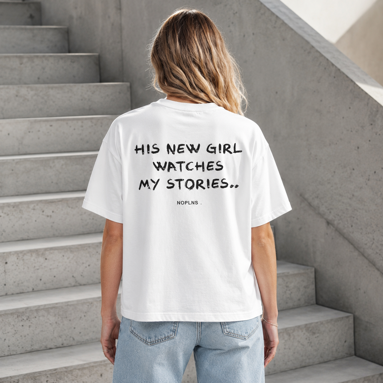 HIS NEW GIRL WATCHES MY STORIES.