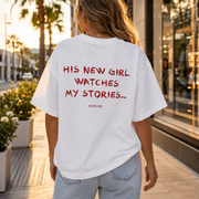 HIS NEW GIRL WATCHES MY STORIES.